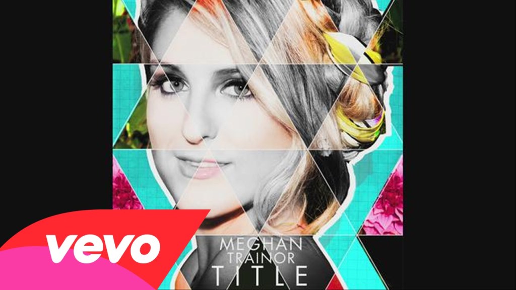 Meghan Trainor Dear Future Husband video&nbsp;released